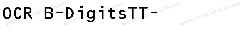 OCR B-DigitsTT字体转换